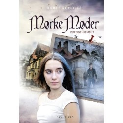 Drengehjemmet - Mørke Møder