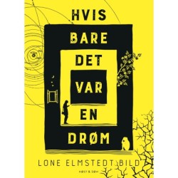 Hvis bare det var en drøm