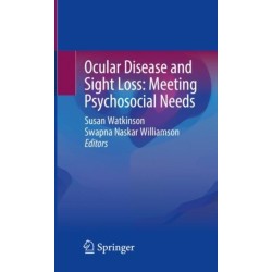 Ocular Disease and Sight Loss: Meeting Psychosocial Needs