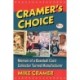 Cramer's Choice: Memoir of a Baseball Card Collector Turned Manufacturer