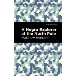 A Negro Explorer at the North Pole