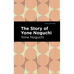 The Story of Yone Noguchi