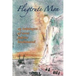 Flugtrute Møn og redningen af vores jødiske landsmænd