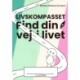 Livskompasset - Find din vej i livet