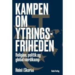Kampen om ytringsfriheden: Religion, politik og global værdikamp