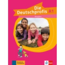 Die Deutschprofis : Ubungsbuch A1: Ubungsbuch A1