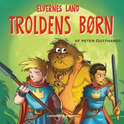 Elvernes land 4: Troldens børn