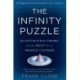 The Infinity Puzzle: Quantum Field Theory and the Hunt for an Orderly Universe