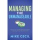 Managing the Unmanageable: Unlock Your Full Management Potential to Empower Your Top Performers