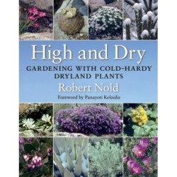 High and Dry: Gardening with Cold-Hardy Dryland Plants