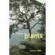 In Praise of Plants