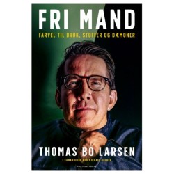 Fri mand: Farvel til druk, stoffer og dæmoner