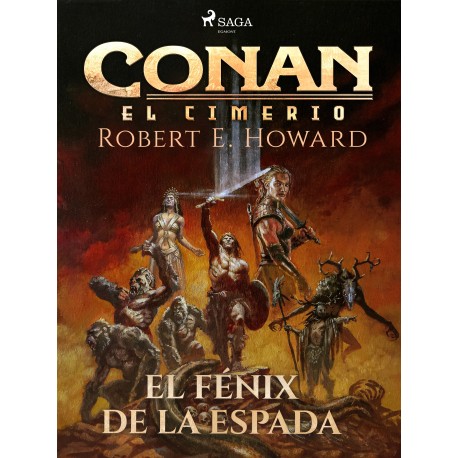 Conan el cimerio - El fénix en la espada (Compilación)