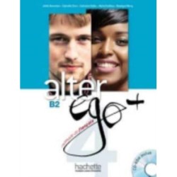 Alter Ego +: Livre de l'eleve + CD-ROM B2