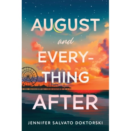 August and Everything After