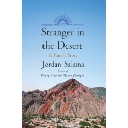 Stranger in the Desert: A Family Story