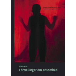 Fortællinger om ensomhed: elevhæfte