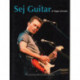 Sej guitar: Kortfattet elementær indføring i rockguitarens verden