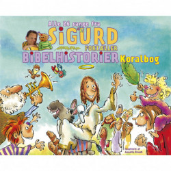 Sigurd fortæller bibelhistorier: Koralbog