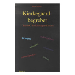 Kierkegaard-begreber: Ordbog for Kierkegaard-læsere
