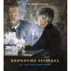 Brøndums Spisesal: Til tak for glade dage