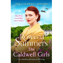 The Caldwell Girls: An enthralling and inspiring WW2 saga