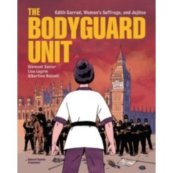 The Bodyguard Unit: Edith Garrud, Women's Suffrage, and Jujitsu