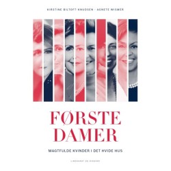 Førstedamer - Magtfulde kvinder i Det Hvide