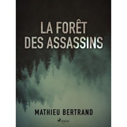 La Forêt des assassins