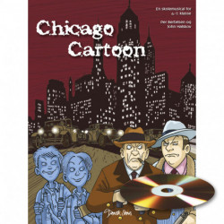 Chicago Cartoon: En skolemusical for 4.- 7. klasse