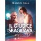 Il giudice sbagliava