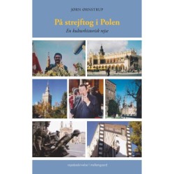 PÅ STREJFTOG I POLEN: En kulturhistorisk rejse