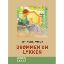 Drømmen om lykken (Storskrift)