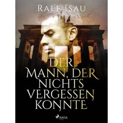 Der Mann, der nichts vergessen konnte