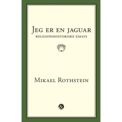 Jeg er en jaguar: Religionshistoriske essays