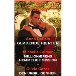 Glødende hjerter / Millionærens hemmelige mission / Den urørlige sheik