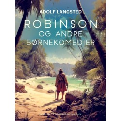 Robinson og andre børnekomedier