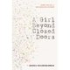 A Girl Beyond Closed Doors