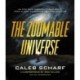 The Zoomable Universe: An Epic Tour Through Cosmic Scale, from Almost Everything to Nearly Nothing