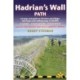 Hadrian's Wall Path: Two-way guide: Bowness to Newcastle and Newcastle to Bowness