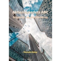 Aktiemarkedets ABC: En guide til vellykket investering