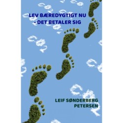 Lev bæredygtigt nu - det betaler sig