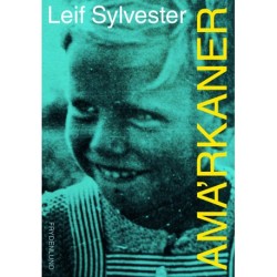 Ama'rkaner: – scener fra min barndom og ungdom