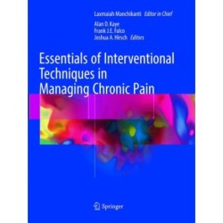 Essentials of Interventional Techniques in Managing Chronic Pain