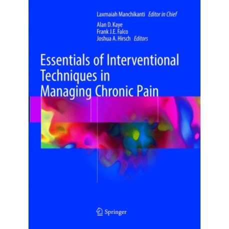 Essentials of Interventional Techniques in Managing Chronic Pain
