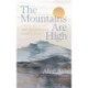 The Mountains Are High: a year of escape and discovery in rural China