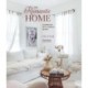 The Romantic Home: Celebrating Past and Present Design