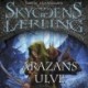 Skyggens lærling 17 - Arazans ulve