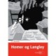 Homer og Langley