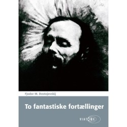 To fantastiske fortællinger